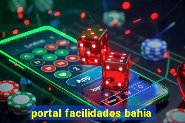 portal facilidades bahia